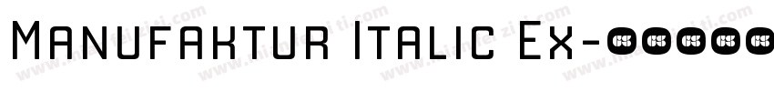 Manufaktur Italic Ex字体转换